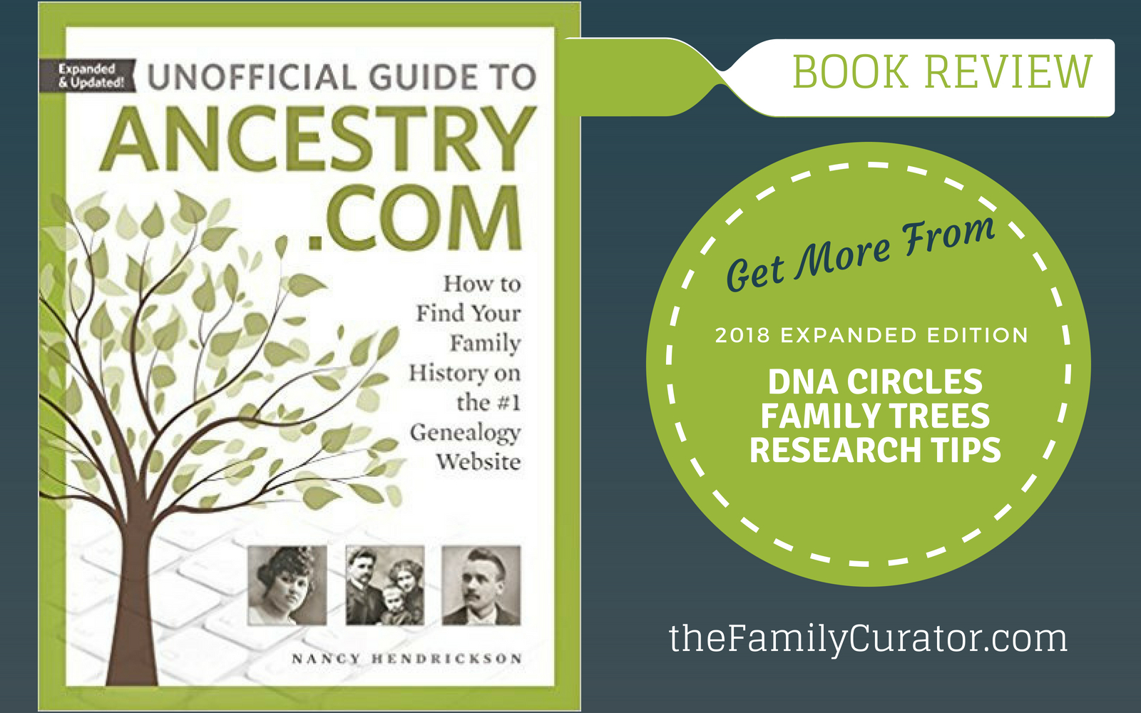 Book Review: Unofficial Guide to Ancestry.com including AncestryDNA - The  Family Curator