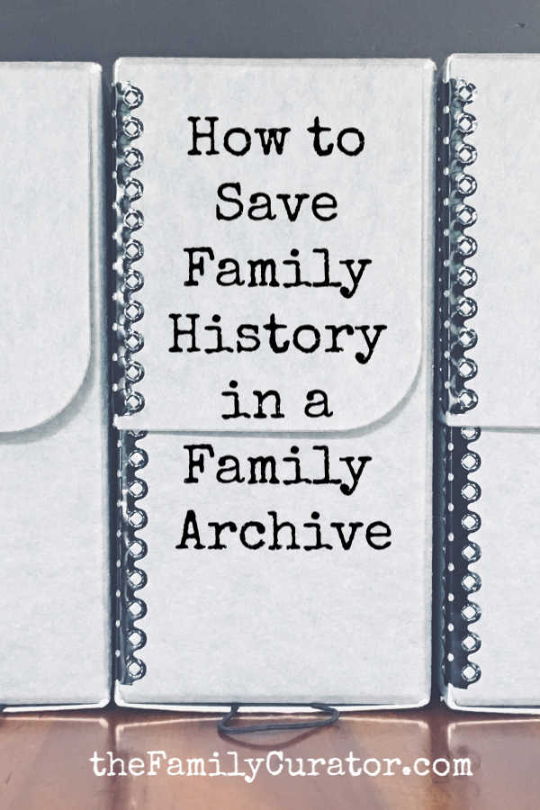 How to Archive Family Keepsakes by Denise May Levenick