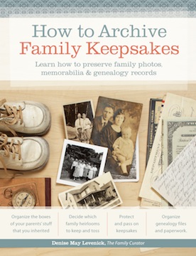 How to Archive Family Keepsakes Book Now Available