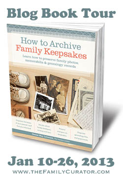 We’re Off. . . on the How to Archive Family Keepsakes Blog Book Tour