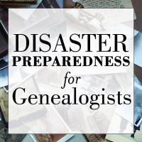 7 Steps to Disaster-Prep Your Genealogy