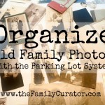 Organize Old Family Photos With the Parking Lot System