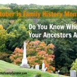 Celebrate Family History Month With Your Ancestors