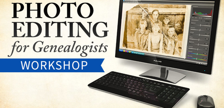 Photo Editing for Genealogists