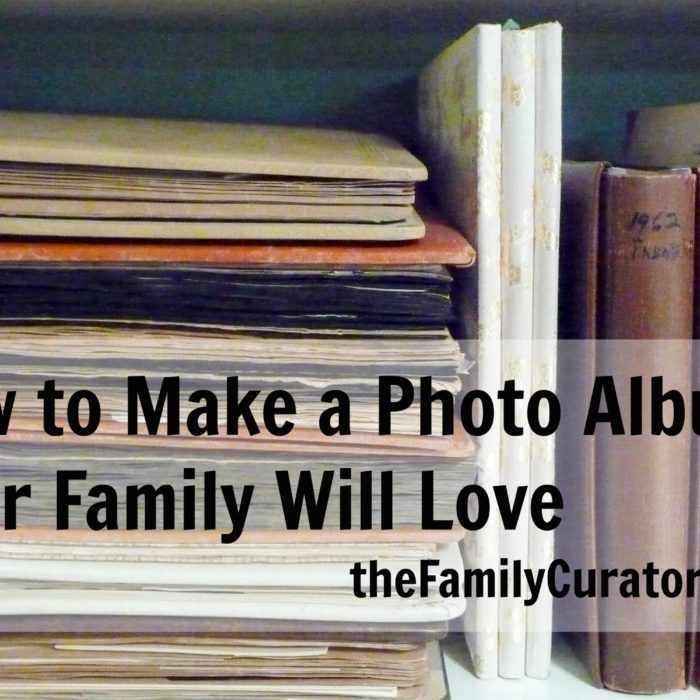How to Make a Photo Album Your Family Will Love