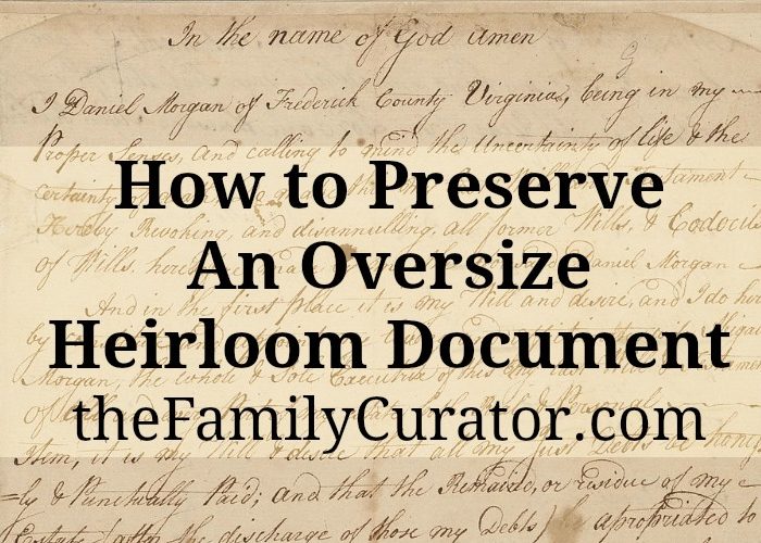 How to Preserve An Oversize Heirloom Document