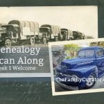 Genealogy Scan Along Week 1 Welcomes You