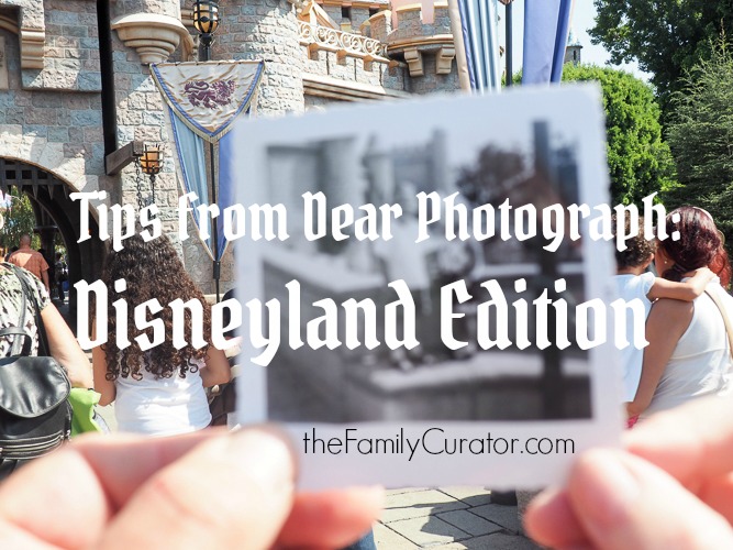 How to take better Dear Photograph pictures with tips from Disneyland Dear Photographs