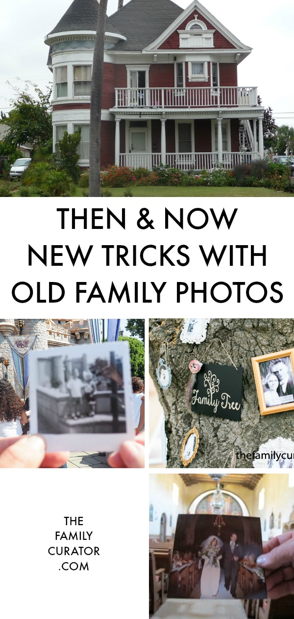 THEN AND NOW New Tricks for Family Photo Projects at TheFamilyCurator.com