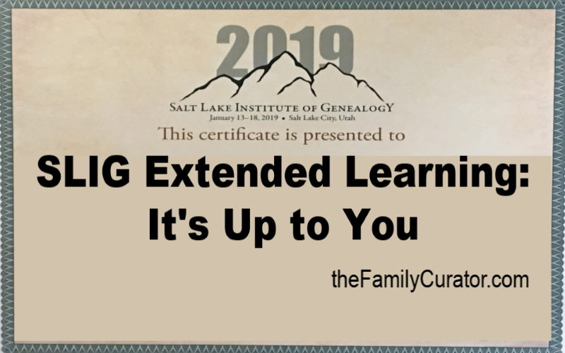 Salt Lake Institute of Genealogy Extended Learning is up to you