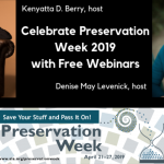 Free Webinars to Celebrate Preservation Week 2019